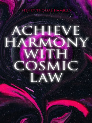 cover image of Achieve Harmony with Cosmic Law